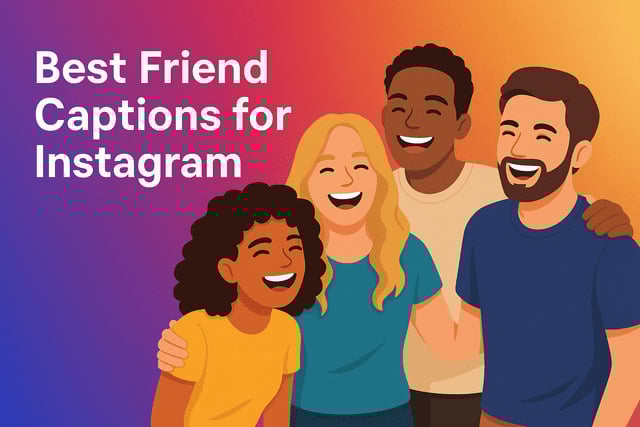 Best Friend Captions for Instagram