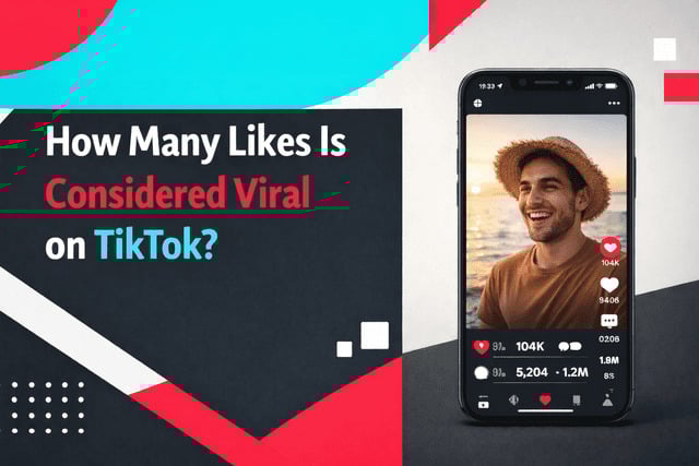 How Many Likes Is Considered Viral on TikTok?