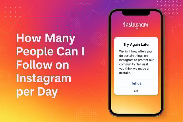 How Many People Can I Follow on Instagram per Day