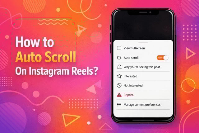 How to Auto Scroll On Instagram Reels