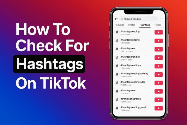 How To Check For Trending Hashtags On TikTok