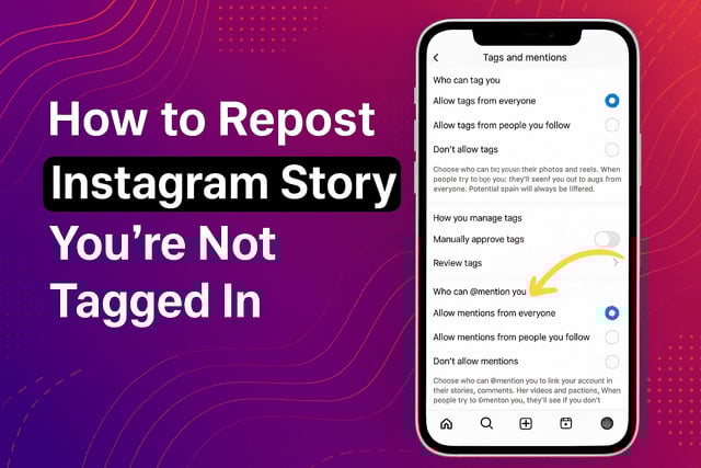 How to Repost Instagram Story You’re Not Tagged In