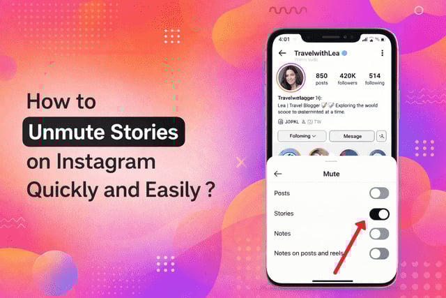 How to Unmute Stories on Instagram