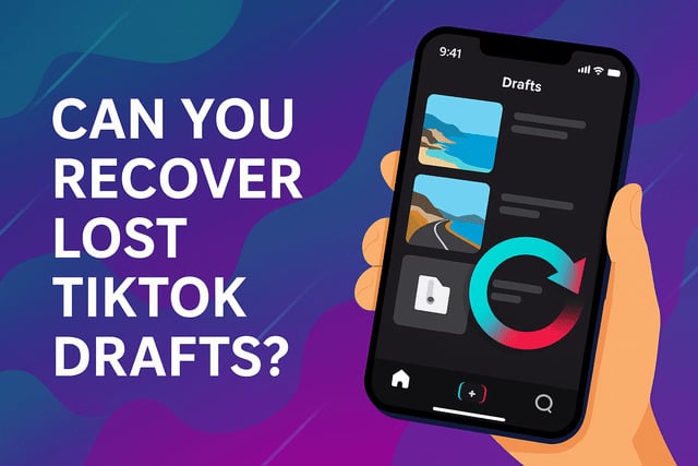 Can You Recover Lost TikTok Drafts