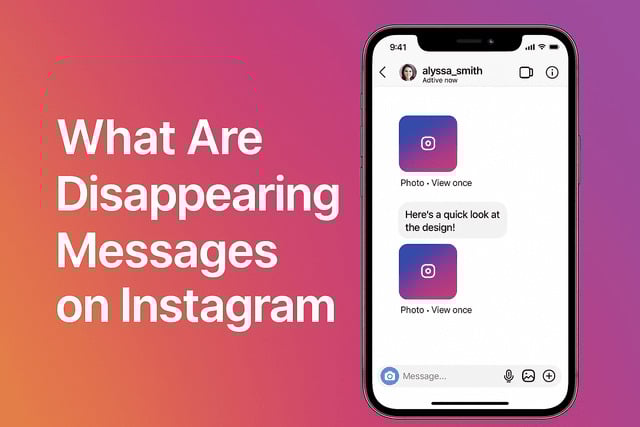 What Does Disappearing Messages Mean on Instagram?