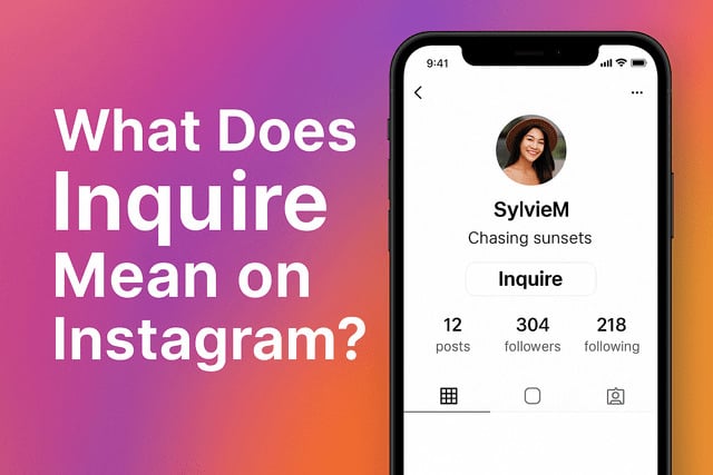 what does inquire mean on instagram