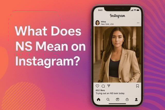 What Does NS Mean on Instagram