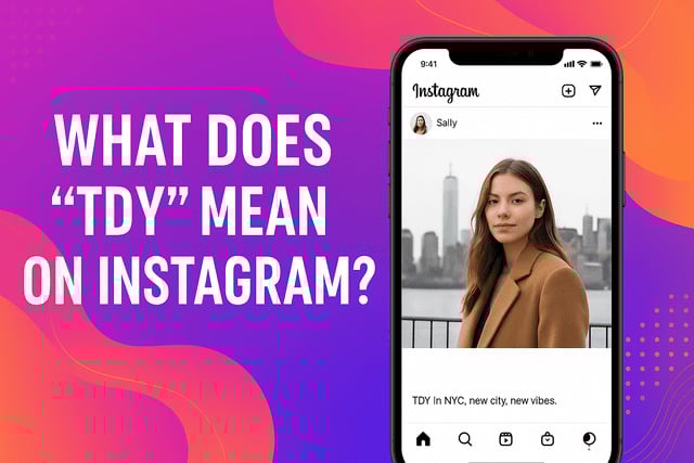 What Does TDY Mean on Instagram