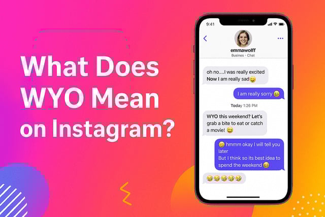 What Does WYO Mean on Instagram?