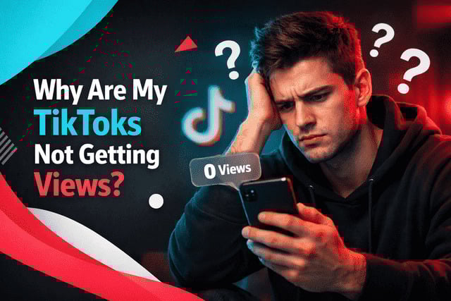 Why are your TikToks not getting views?